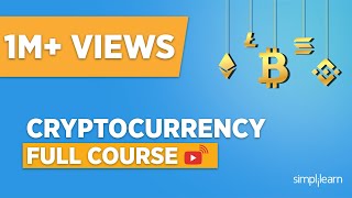 Cryptocurrency Full Course  Cryptocurrency For Beginners  Cryptocurrency Explained  Simplilearn [upl. by Yllil]