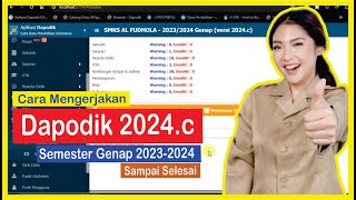 Cara Mengerjakan Dapodik 2024c Sampai Selesai [upl. by Edya]