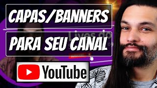 âœ… 2 MÃ©todos e SITES para criar CAPA do CANAL do YOUTUBE em 2024 [upl. by Jeanelle]