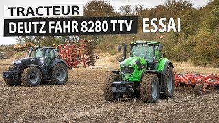 Nouveau DEUTZ FAHR 8280 TTV  Un tracteur plein de consensus [upl. by Nauj]