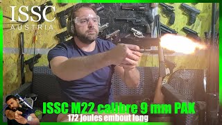 ISSC M22 cal 9 mm 172 JOULES LE PISTOLET PAK LE PLUS PUISSANT QUE JAI TESTÉ [upl. by Garnet]