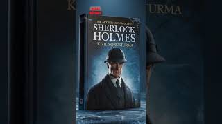 Sherlock Holmes  Kızıl Soruşturma shorts13 seslikitap sherlockholmes polisiye [upl. by Fry]