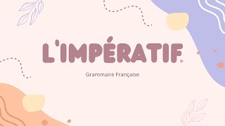 L imperatif  French Grammar Course [upl. by Mandler]