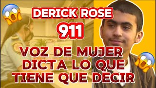 LA LLAMADA AL 911  LA MUJER QUE ESTÁ CON DERICK ROSE 😱 [upl. by Aleel]