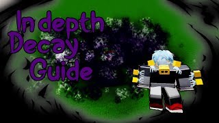 Roblox Boku No Roblox Remastered  InDepth Decay Guide [upl. by Geier]