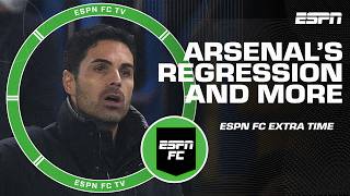 Arsenals REGRESSION 📉 Nuri Sahins future 👀 Stevies favorite fast food 🍔🍟  ESPN FC Extra Time [upl. by Leilani]