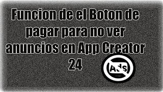 Función de el Botón de ADS de App creator 24 ✔ [upl. by Aikimat]