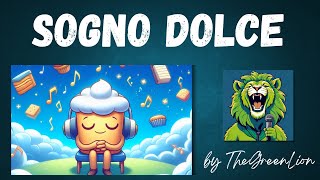 Sogno dolce [upl. by Chemosh]