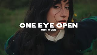 Mimi Webb  One Eye Open Lyrics [upl. by Alejna]