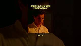 KORBAN PENDETA SESAT shorts alurceritafilm [upl. by Ahsie]