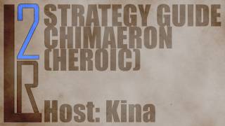 LearntoRaids Chimaeron Strategy Guide Heroic [upl. by Loseff]