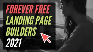 Best Free Landing Page Builders 2021 Forever [upl. by Nickolaus]