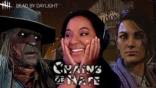 WE GOT A COWBOY  DBD Chains of Hate  Dead by Daylight [upl. by Torp]