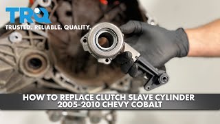 How to Replace Clutch Slave Cylinder 20052010 Chevrolet Cobalt [upl. by Yael]