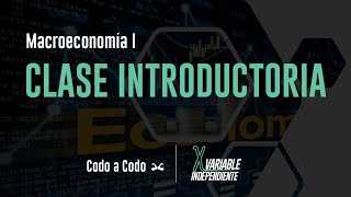 1er Encuentro  Clase Introductoria temas básicos de Macroeconomía [upl. by Attenoj662]