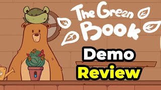 The Green Book  Relaxing Demo Review [upl. by Banyaz919]