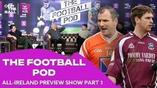 McDonnell amp Clancy on winning Sam and hype in ArmaghGalway  The Football Pod Live from Croke Park [upl. by Ytiak]