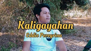 Kaligayahan  Eddie Peregrina  Jesrack Evangelista [upl. by Eillac]