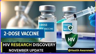 HIV Research Update Two Dose HIV Vaccine Strategy Shows Promise for Stronger Immune Defense [upl. by Merrilee]