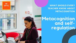 What should every teacher know about metacognition [upl. by Galer408]