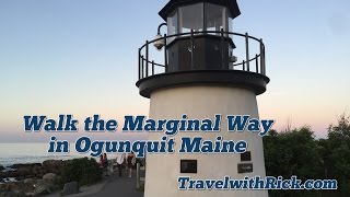 Take a Walk Down the Marginal Way in Ogunquit Maine [upl. by Ennaesor]