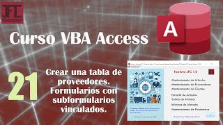 vídeo 21 ‐ Crear una tabla de proveedores Formularios con subformularios vinculados [upl. by Eylsel]