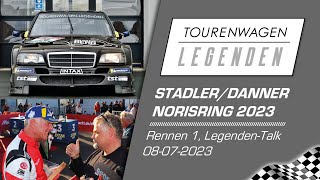 Tourenwagen Legenden Norisring 08072023 Rennen 1  Klaus Ludwig  Christian Danner  Legenden Talk [upl. by Annaerb]