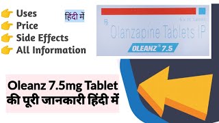 Oleanz 75mg Tablet Uses Benefits Price Side Effects Full Information [upl. by Elrebma]