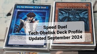 Speed Duel Tech Obelisk Deck Profile Updated September 2024 [upl. by Keifer]