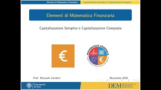 02  Capitalizzazione Semplice e Capitalizzazione Composta [upl. by Nosnor]