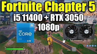 Fortnite Chapter 5  i5 11400  RTX 3050 [upl. by Elmina996]