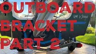 Templating the Armstrong Outboard Bracket  Bracket Part 2 [upl. by Edaj531]