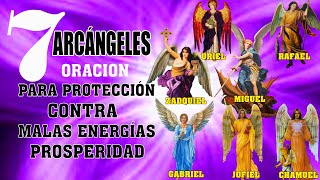 ORACIÓN A LOS 7 ARCÁNGELES PARA PEDIR SU DEFENSA Y PROTECCIÓN DE TU VIDA ORACION MILAGROSA [upl. by Lerrad448]