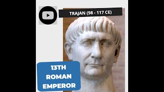 🏛️13Roman Emperors Series Emperor Trajan 98  117 CE  Roman History Unveiled 🏛️ [upl. by Alie995]