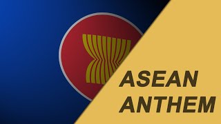 ASEAN Anthem Instrumental and lyrics [upl. by Anilev]