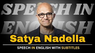 Satya NadellaTechnologyampCorporationsEnglish Subtitles  English Speech Speeches In English [upl. by Aimek]