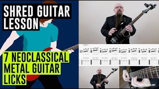 7 Neoclassical Metal Guitar Licks Shred Guitar Lesson [upl. by Guglielma]