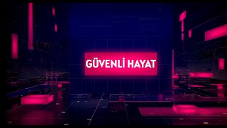 Güvenli Hayat 31 Bölüm [upl. by Ezara439]