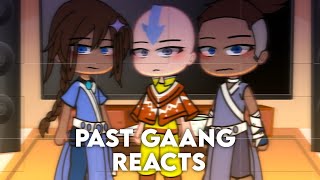 Past Gaang Reacts  Avatar The Last Airbender  Gacha Club  WATCH TILL THE END OR READ DESC PLEASE [upl. by Chu]