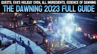 The Dawning 2023 Full Guide  Quests Holiday Oven Ingredients Essence  Destiny 2 [upl. by Nelyaw]