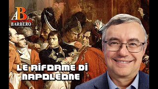 Alessandro Barbero  Le riforme di Napoleone [upl. by Roley]