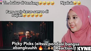 Picky Picks eitsss pondasi bangsa abangkuuhh 🔥🔝🙌🏼 Reaction [upl. by Odel]