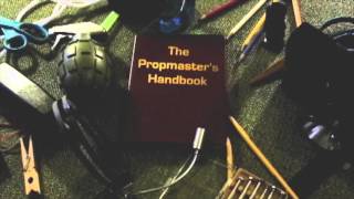 PropMasters Handbook Intro [upl. by Enialb]