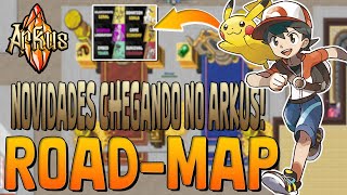 NOVIDADES CHEGANDO NO POKE ARKUS  PROJETO NEXT ROADMAP [upl. by Ithaman]