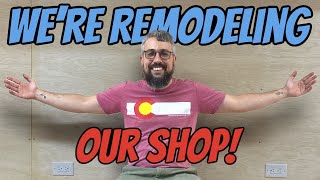 Were remodeling our shop [upl. by Attebasile]