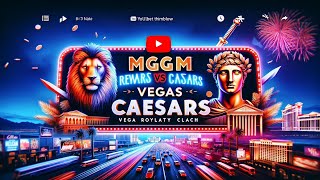 Vegas Battle Royale MGM Rewards vs Caesars Rewards  Which Loyalty Program Wins [upl. by Anoniw554]