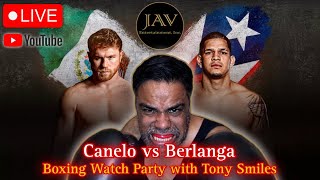 Canelo vs Berlanga Boxing Watch Party with Tony Smiles LIVE Full Fight COMMENTARY Boxing [upl. by Nibuz]