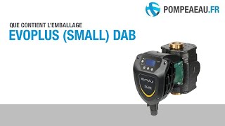 DAB Evoplus small Circulateur de chauffage  Déballage [upl. by Diskson]