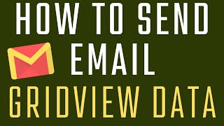 Send Email ASPNET With C Email Body With Gridview Data [upl. by Hako301]