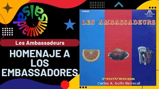 🔥HOMENAJE A LOS EMBASSADORES Version Original por LES AMBASSADEURS  Salsa Premium [upl. by Ecirtel]